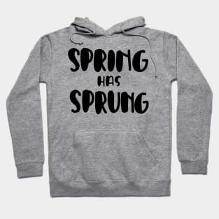 Spring has Sprung Hoodie